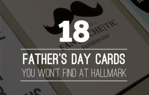 ... doubly hard when you’re giving that card to your pops. Normally