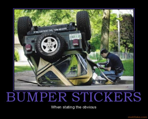 Re: Funny Bumper Sticker