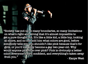 Yo, I'mma Let You Finish, But Kanye West Has The Best Quote About Pink ...