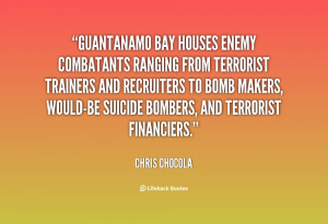 quote-Chris-Chocola-guantanamo-bay-houses-enemy-combatants-ranging ...