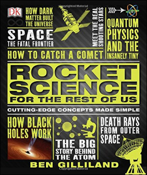 Rocket Science for the Rest of Us - Ben Gilliland - Mantesh