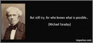 More Michael Faraday Quotes