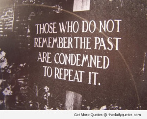 Remember The Past | The Daily Quotes