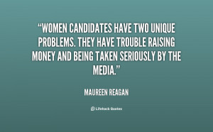 Women candidates have two unique problems. They have trouble raising ...