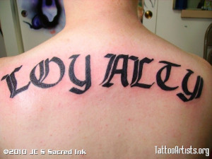 Loyalty Tattoo Pictures Pic