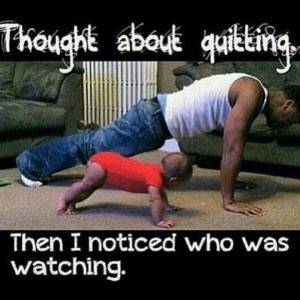 Not quitting!