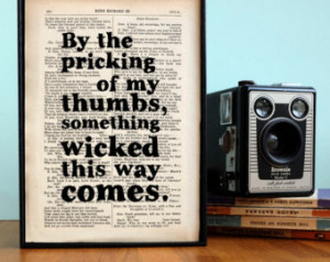 Something Wicked This Way Comes Sha kespeare Quote printed on framed ...
