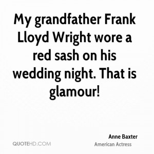 Anne Baxter Wedding Quotes