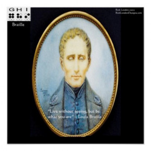 louis_braille_famous_quote_posters-red46fdb2d3f04837b95beba766d3d82a ...