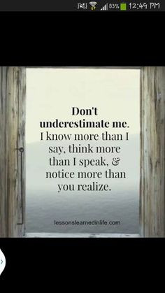Don't underestimate me.... More
