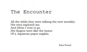 The Encounter. Ezra Pound.Ezra Pound, Quotes Words Typography, Poetic ...