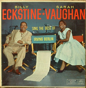 Billy Eckstine Sarah Vaughan Sing The Best Of Irving Berlin Mercury