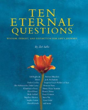... Eternal Questions: Wisdom, Insight, and Reflection for Life's Journey