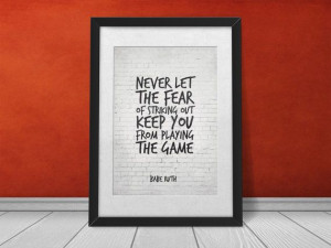 Babe Ruth Baseball Poster, Quote Printable Art, Never let the fear of ...