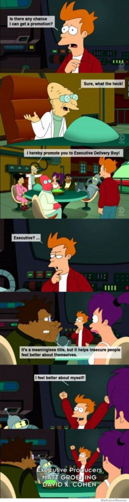 Futurama – Is there any chance I can get a promotion? Sure what the ...