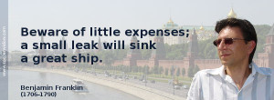 Value Quote: Beware of little expenses; a small leak will sink a great ...