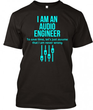 Labels: Facebook , I Am An Audio Engineer , T-Shirt