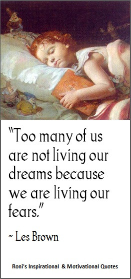 Les Brown: Too many of us are not living our dreams because we are ...