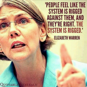 Senator Elizabeth Warren quote. 