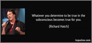 More Richard Hatch Quotes