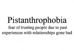 fear, quotes, relationships, trusting, words, pistanthrophobia ...