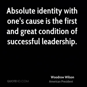 President Woodrow Wilson Quotes