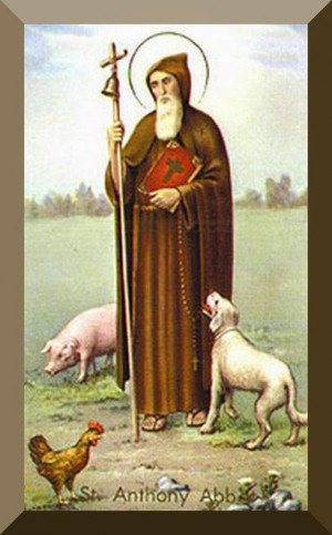 Saint Anthony the Abbot (aka Saint Anthony the Great) Quote