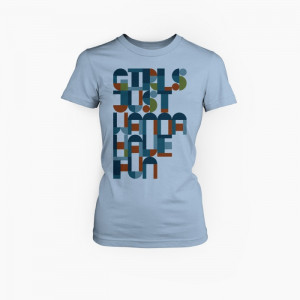 Girls just want to have fun shirt saying with multicolored geometric ...
