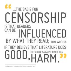 The Basis For Censorship Is That Readers Can Be Influenced By What ...