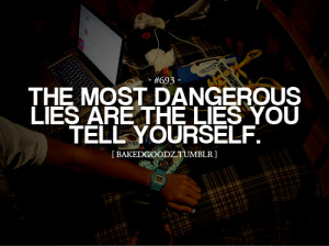 Lies Tumblr Quotes Don't lie