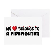 Belongs To A Firefighter Greeting Card for