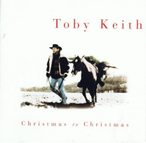 Toby Keith - Christmas to Christmas