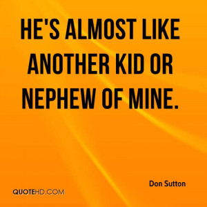 Don Sutton Quotes