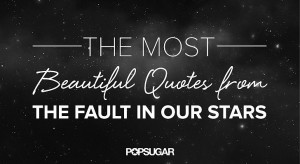 The Best Quotes From The Fault in Our Stars