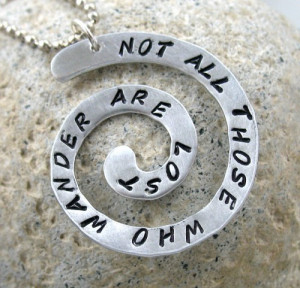 Not all those who wander are lost, a jrr tolkien quote on a necklace ...