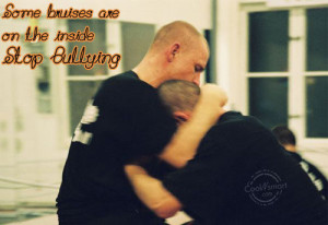 Bullying Quote: Some bruises are on the inside. Stop... Bullying- (2)
