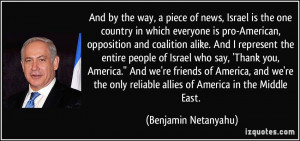 ... Israel who say, 'Thank you, America.'' And we're friends of America