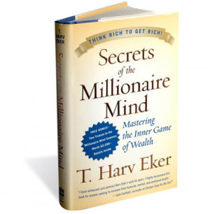 Harv Eker Secrets of the Millionaire Mind Quotes