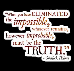 ... Bancroft › Portfolio › Sherlock Holmes - Eliminate the Impossible