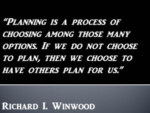 Planning quote from Richard Winwood
