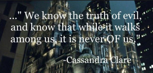 Cassandra Clare quote from City of Ashes