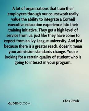 Chris Proulx - A lot of organizations that train their employees ...
