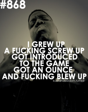 biggie sayings