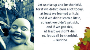 this quote by buddha reminds me how much most of us have to be ...