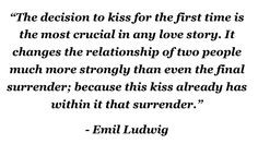 Still Remember Our First Kiss Quotes First kiss quote. if i do not