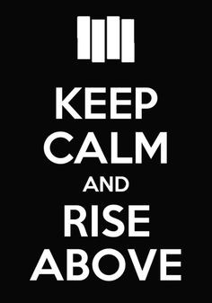 Rise above.