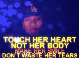 Rapper Tyga Quotes Sayings Girl Fight For