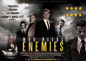 Movie Review Who Needs Enemies