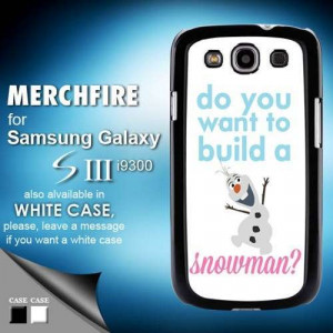 Olaf quote frozen - Samsung Galaxy S3 Case | merchfire - Accessories ...