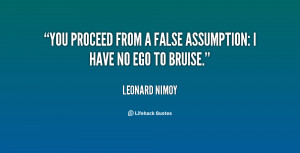 Quotes About False Assumptions